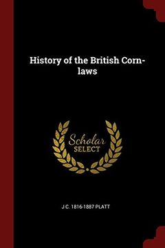 portada History of the British Corn-laws