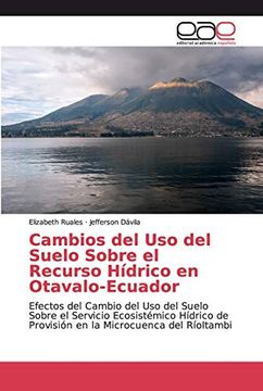 portada Cambios del uso del Suelo Sobre el Recurso Hídrico en Otavalo-Ecuador