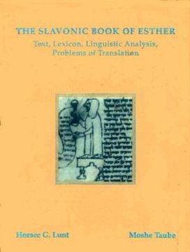 portada the slavonic book of esther: text, lexicon, linguistic analysis, problems of translation