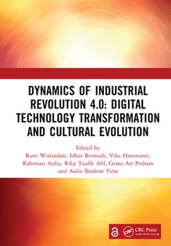 portada Dynamics of Industrial Revolution 4. 0: Digital Technology Transformation and Cultural Evolution: Proceedings of the 7th Bandung Creative Movement Inte (en Inglés)