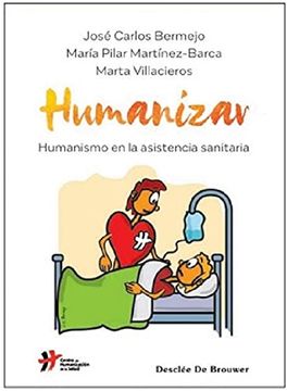 portada Humanizar. Humanismo en la Asistencia Sanitaria (in Spanish)
