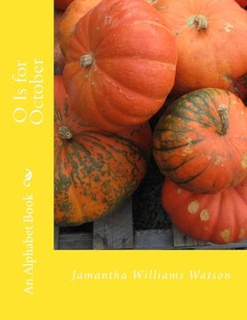 portada O Is for October: An Alphabet Book (en Inglés)