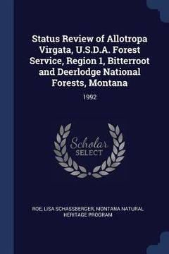 portada Status Review of Allotropa Virgata, U.S.D.A. Forest Service, Region 1, Bitterroot and Deerlodge National Forests, Montana: 1992 (en Inglés)