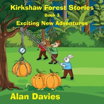 portada Kirkshaw Forest Stories: Exciting New Adventures (in English)