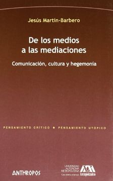 portada De los Medios a las Mediaciones (in Spanish)