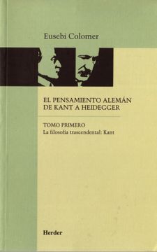 portada El Pensamiento Alemán de Kant a Heidegger. Tomo i (in Spanish)