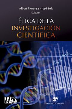 portada Etica de la Investigacion Cientifica (Ética de las Profesiones) (in Spanish)