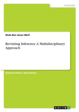 portada Revisiting Inference. A Multidisciplinary Approach (in English)