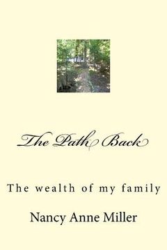 portada The Path Back: The Wealth of My Family (en Inglés)