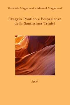 portada Evagrio Pontico e l'esperienza della Santissima Trinità (en Italiano)