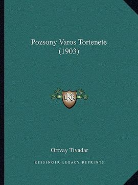 portada pozsony varos tortenete (1903) (en Inglés)