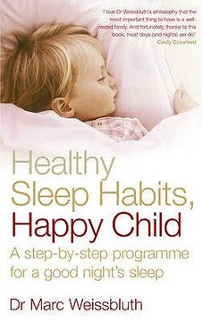 portada healthy sleep habits, happy child: a step-by-step programme for a good night's sleep (in English)