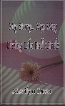 portada my story...my way living life full circle (en Inglés)