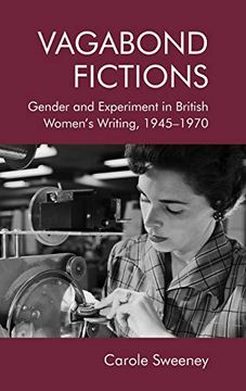 portada Vagabond Fictions: Gender and Experiment in British Women's Writing, 1945-1970 (in English)