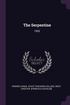 portada The Serpentine: 1932 (in English)
