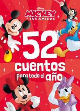 portada Mickey y sus Amigos. 52 Cuentos Para Todo el año (in Spanish)