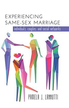 portada Experiencing Same-Sex Marriage: Individuals, Couples, and Social Networks