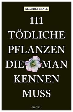 portada 111 Tödliche Pflanzen, die man Kennen Muss (en Alemán)