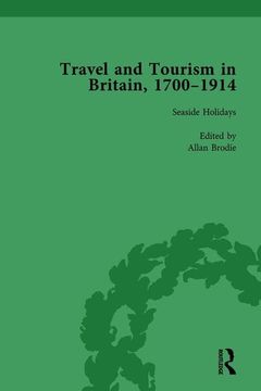 portada Travel and Tourism in Britain, 1700-1914 Vol 3 (en Inglés)