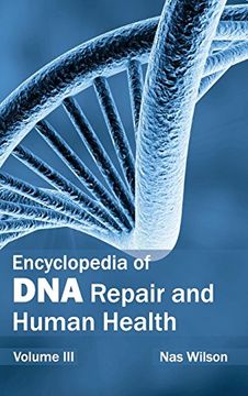 portada Encyclopedia of dna Repair and Human Health: Volume iii (en Inglés)