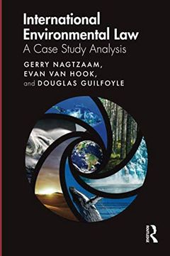 portada International Environmental Law: A Case Study Analysis (en Inglés)