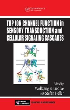 portada trp ion channel function in sensory transduction and cellular signaling cascades