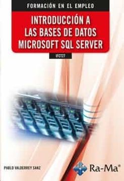 portada Ifct27. Introduccion a las Bases de Datos Microsoft sql Server.