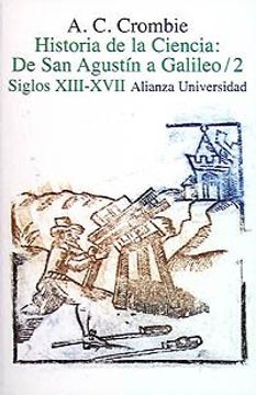 portada Historia de la Ciencia de san Agustín a Galileo: 2. Siglos Xiii-Xvii (Alianza Universidad (Au))