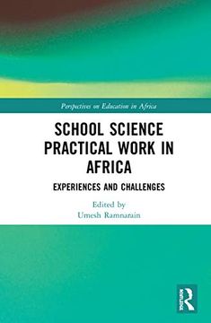 portada School Science Practical Work in Africa: Experiences and Challenges (Perspectives on Education in Africa) (en Inglés)