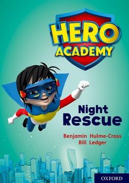 portada Hero Academy: Oxford Level 9, Gold Book Band: Night Rescue (en Inglés)