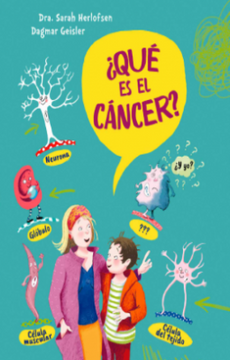 portada ¿Qué Es El Cáncer?