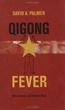 portada Qigong Fever: Body, Science, and Utopia in China (en Inglés)