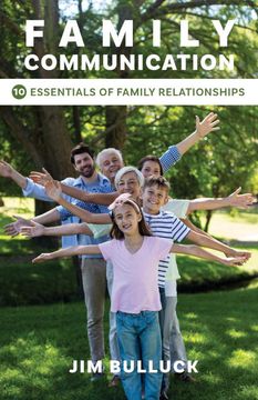 portada Family Communication: 10 Essentials of Family Relationships (en Inglés)