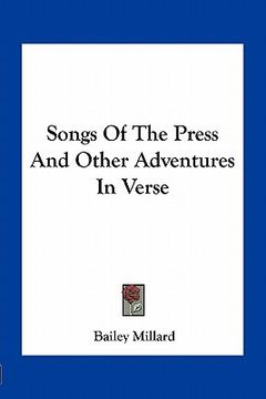portada songs of the press and other adventures in verse (en Inglés)