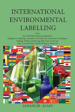portada International Environmental Labelling Vol. 4 Health and Beauty: For all Health & Beauty Industries (Fragrances, Makeup, Cosmetics, Personal Care,. Hair Care and Other Health (4) (Ecolabelling) 
