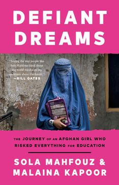 portada Defiant Dreams: The Journey of an Afghan Girl Who Risked Everything for Education (in English)