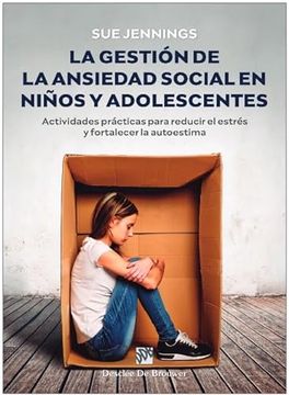 portada La Gestion de la Ansiedad Social en Niños y Adolescentes