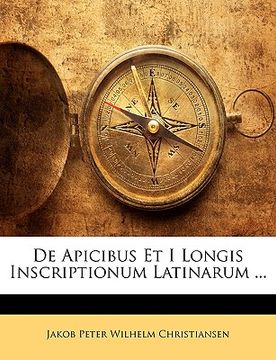 portada de Apicibus Et I Longis Inscriptionum Latinarum ... (in Latin)