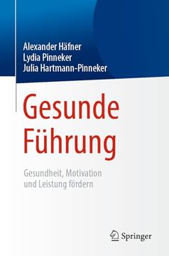 portada Gesunde Führung: Gesundheit, Motivation und Leistung Fördern (en Alemán)