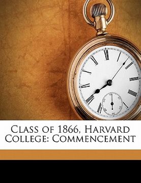 portada class of 1866, harvard college: commencement (en Inglés)