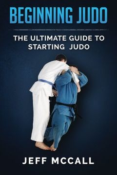 portada Beginning Judo: The Ultimate Guide to Starting Judo