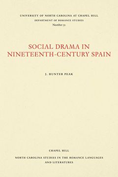 portada Social Drama in Nineteenth-Century Spain (North Carolina Studies in the Romance Languages and Literatures) (in English)