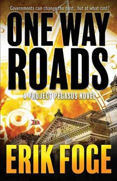 portada One Way Roads: A Project Pegasus Novel 