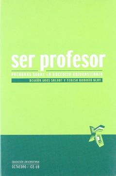 portada Ser Profesor: Palabras Sobre la Docencia Universitaria (in Spanish)