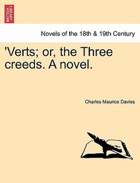 portada 'verts; or, the three creeds. a novel. (en Inglés)