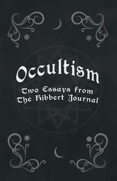portada Occultism - Two Essays from the Hibbert Journal (in English)