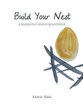 portada Build Your Nest: A Postpartum Planning Workbook (en Inglés)