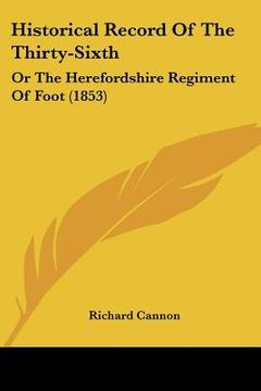 portada historical record of the thirty-sixth: or the herefordshire regiment of foot (1853) (en Inglés)