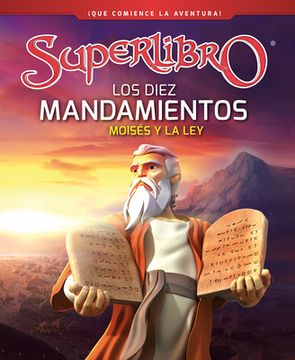 portada Los Diez Mandamientos: Moisés Y La Ley / The Ten Commandments (in Spanish)