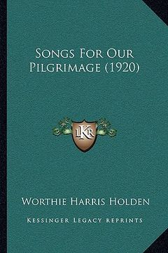 portada songs for our pilgrimage (1920)